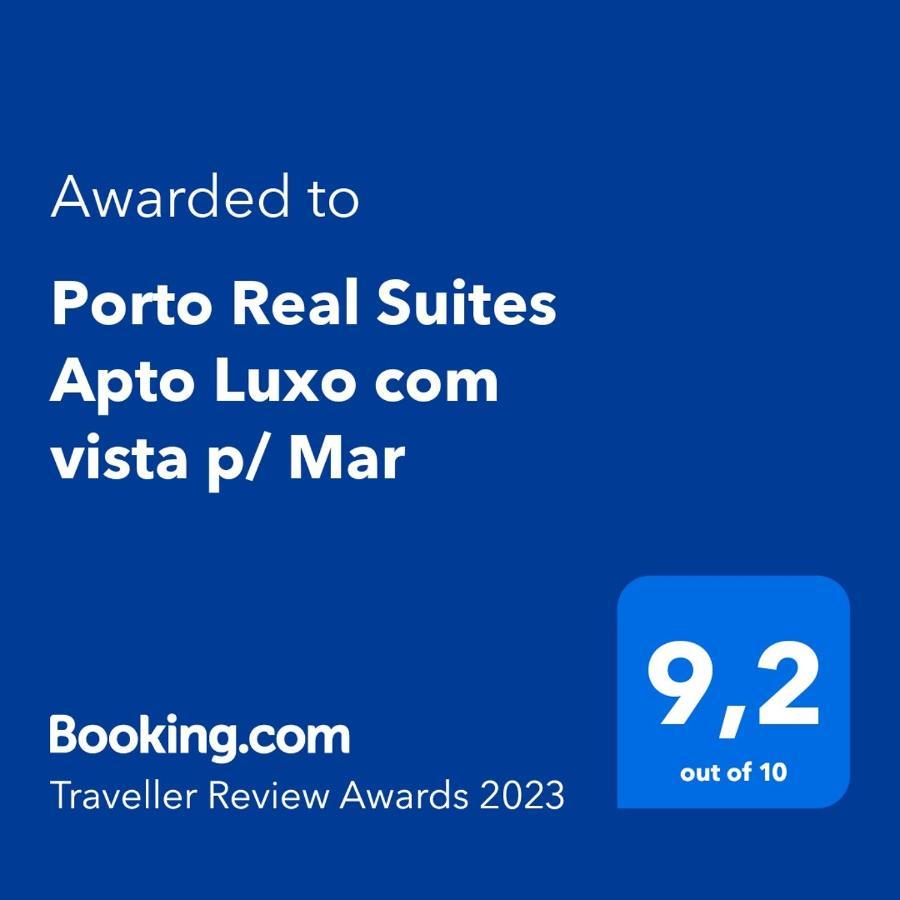 Porto Real Suites Apto Luxo Com Vista P/ Mar 망가라치바 외부 사진